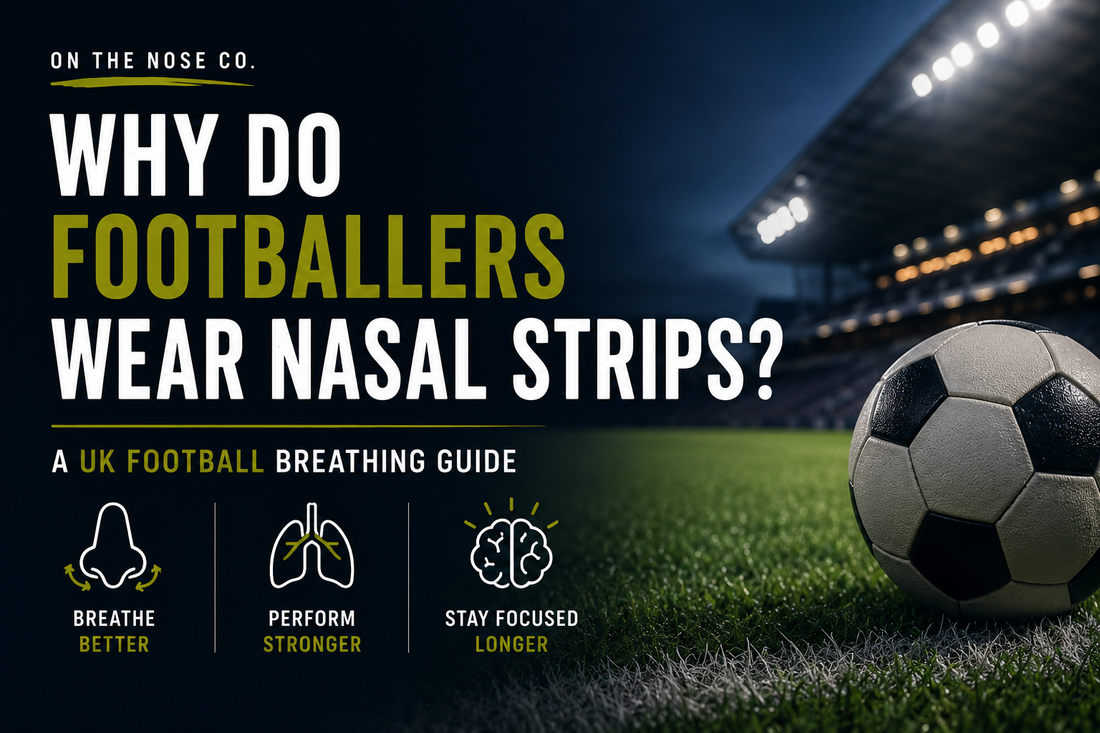 Why Do Footballers Wear Nasal Strips? A UK Football Breathing Guide