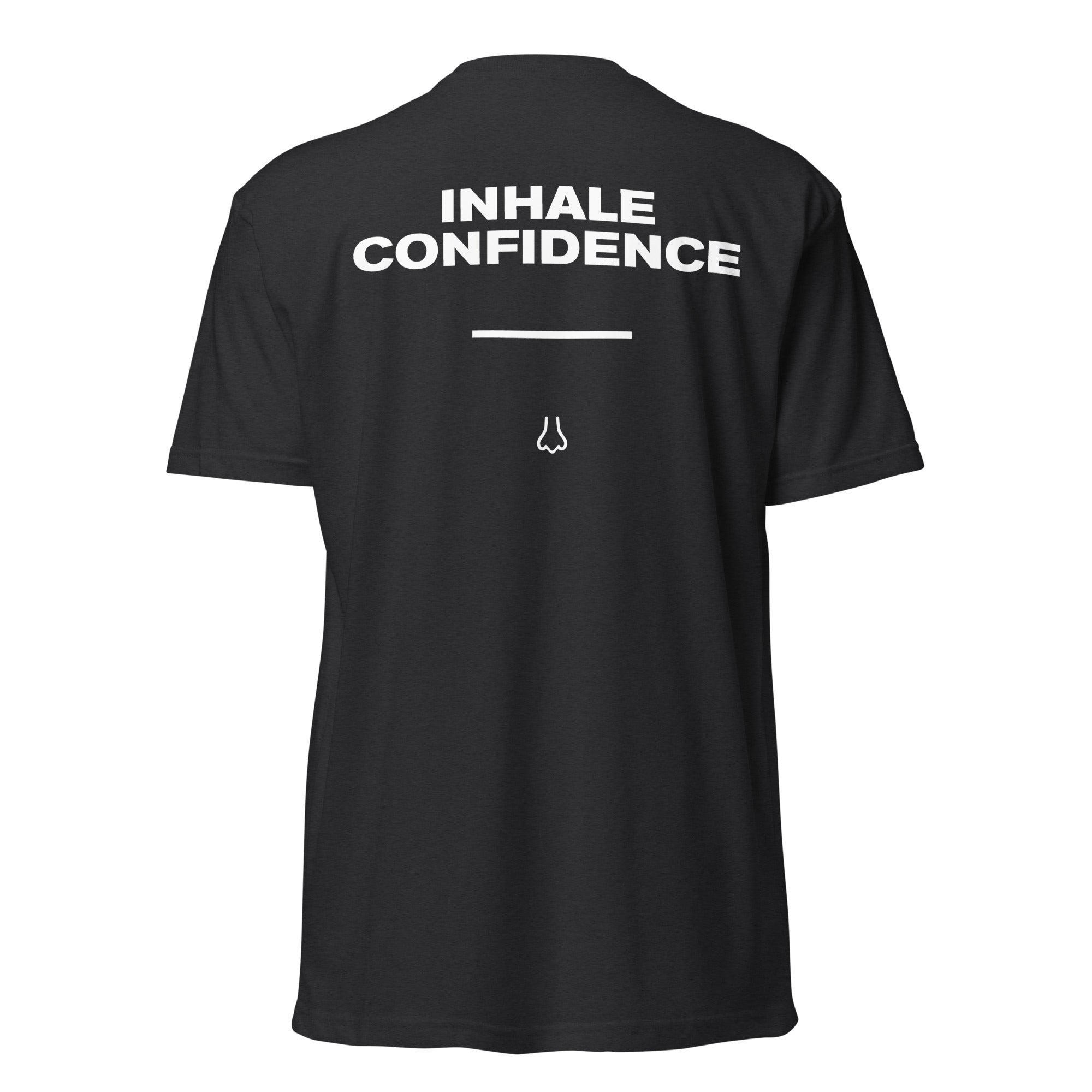 Inhale Confidence - T-shirt